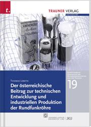 Der österreichische Beitrag zur Entwicklung der Rundfunkröhre