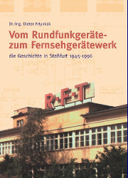 Vom Rundfunkgeräte- zum Fernsehgerätewerk